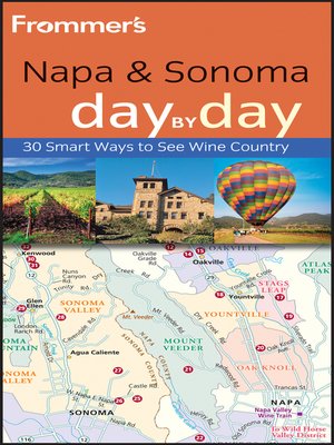 Frommer's Napa and Sonoma Day by Day - ebook
